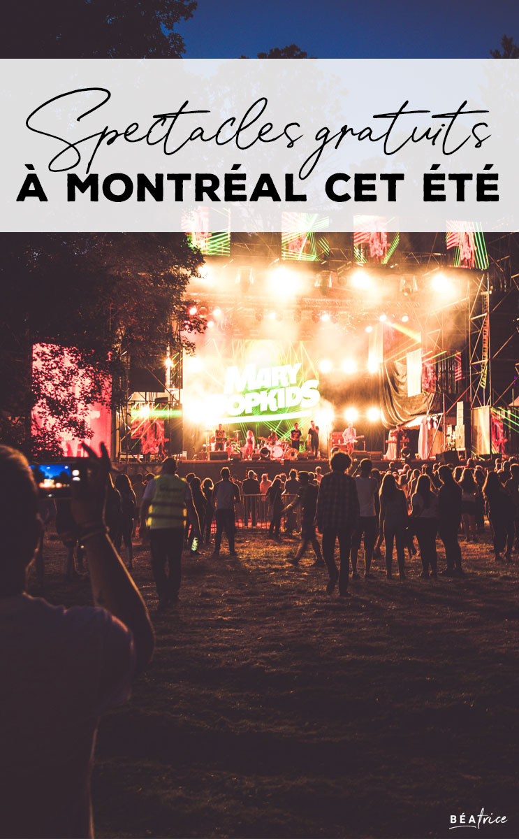 Image pour Pinterest : spectacle gratuit Montréal