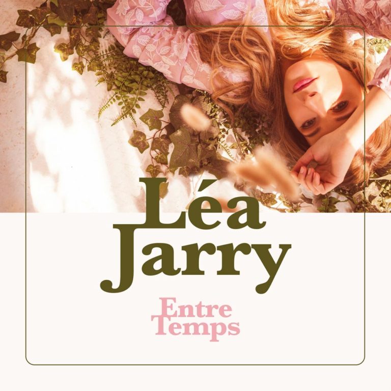 EP Entre temps, Léa Jarry