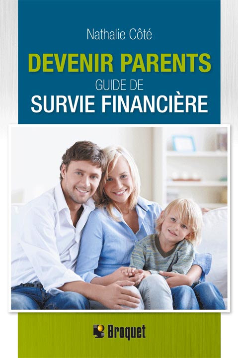 Devenir parents : guide de survie financière