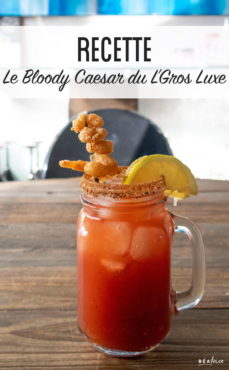 Image pour Pinterest : Bloody Caesar du L'Gros Luxe
