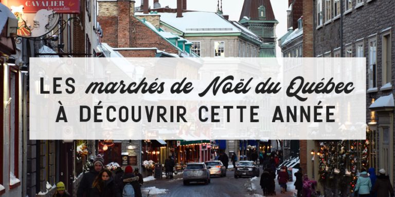Image pour billets reliés : Marchés de Noël Québec
